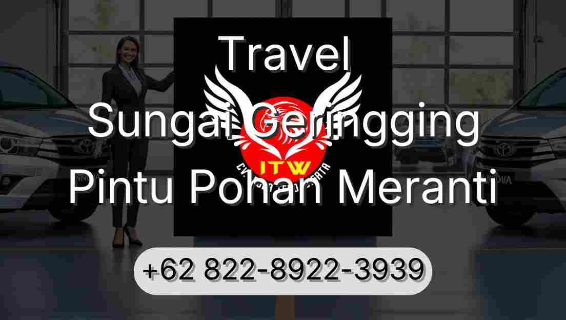 Travel Sungai Geringging Pintu Pohan Meranti