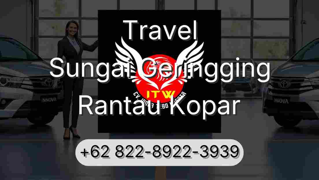 Travel Sungai Geringging Rantau Kopar