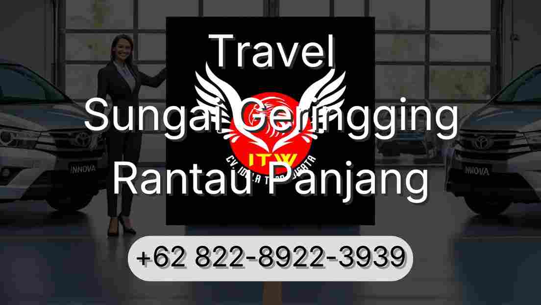 Travel Sungai Geringging Rantau Panjang