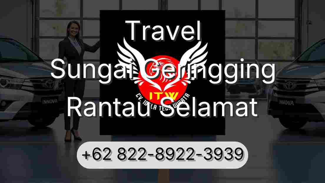 Travel Sungai Geringging Rantau Selamat