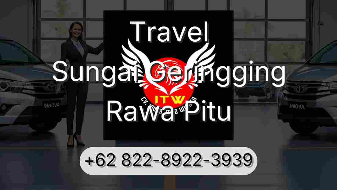 Travel Sungai Geringging Rawa Pitu