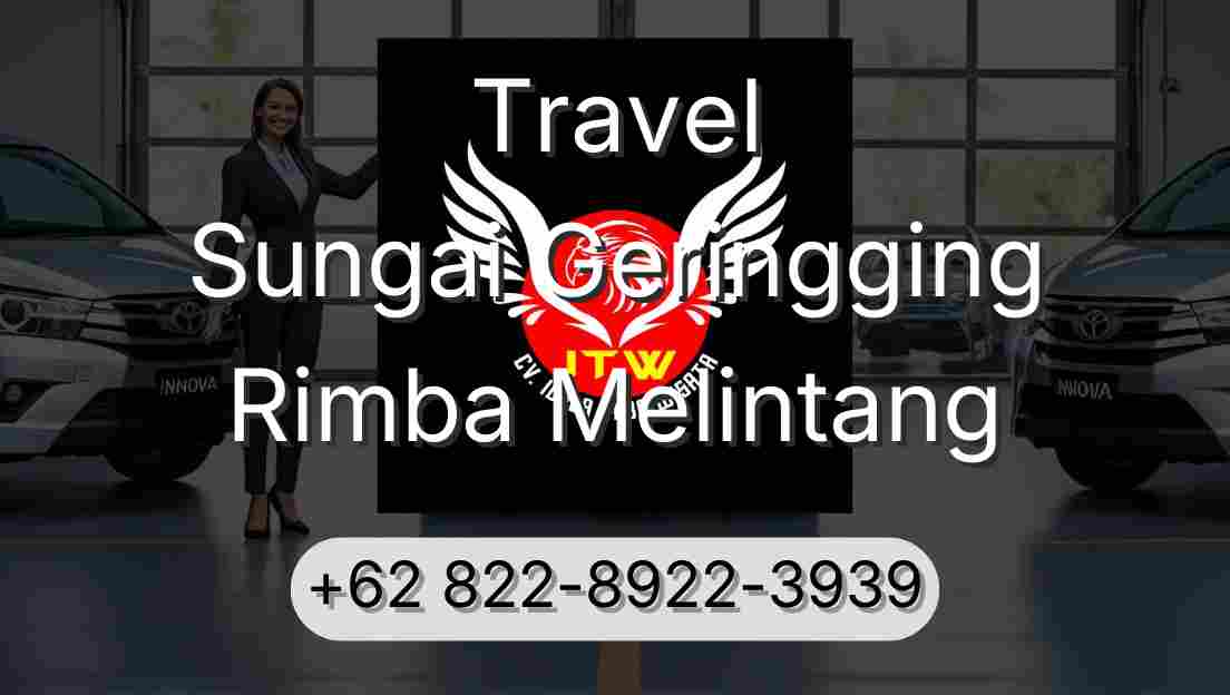 Travel Sungai Geringging Rimba Melintang