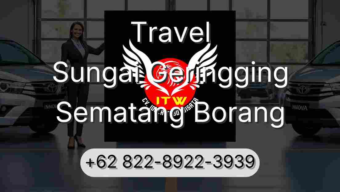 Travel Sungai Geringging Sematang Borang
