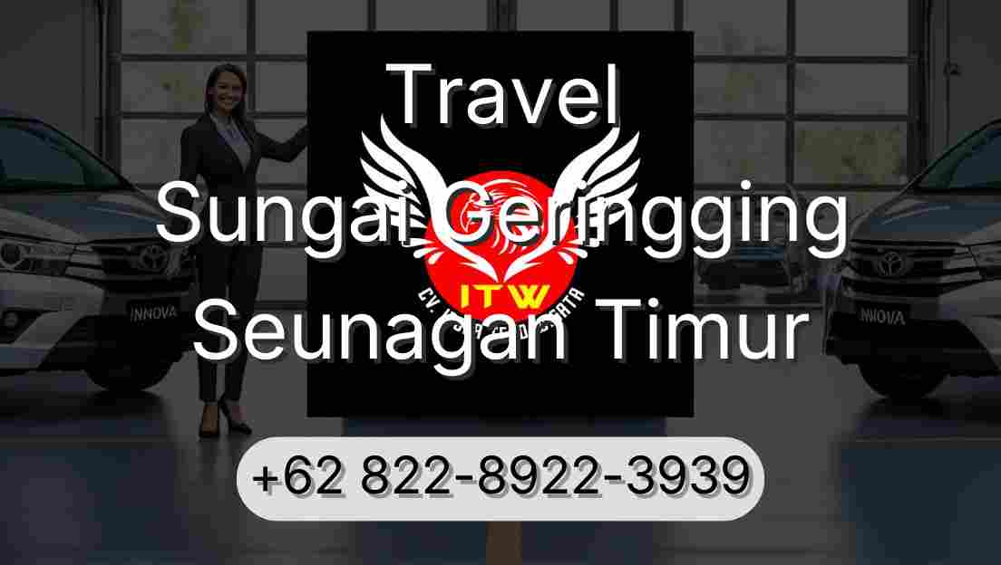 Travel Sungai Geringging Seunagan Timur