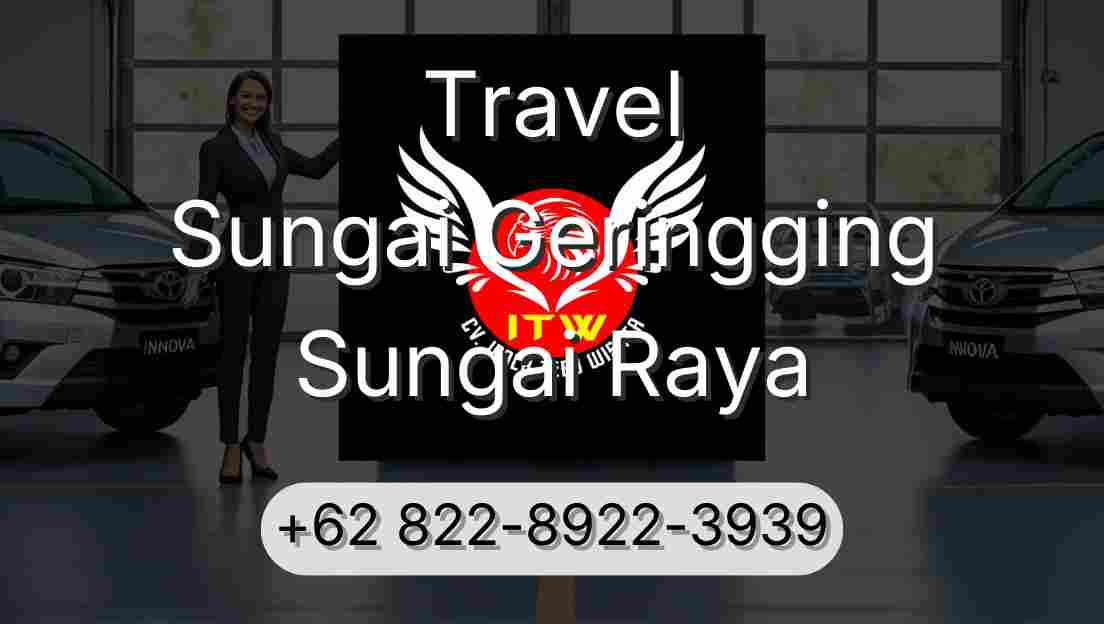 Travel Sungai Geringging Sungai Raya