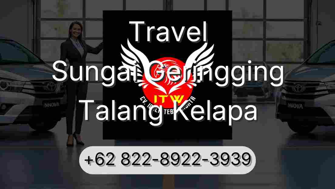 Travel Sungai Geringging Talang Kelapa