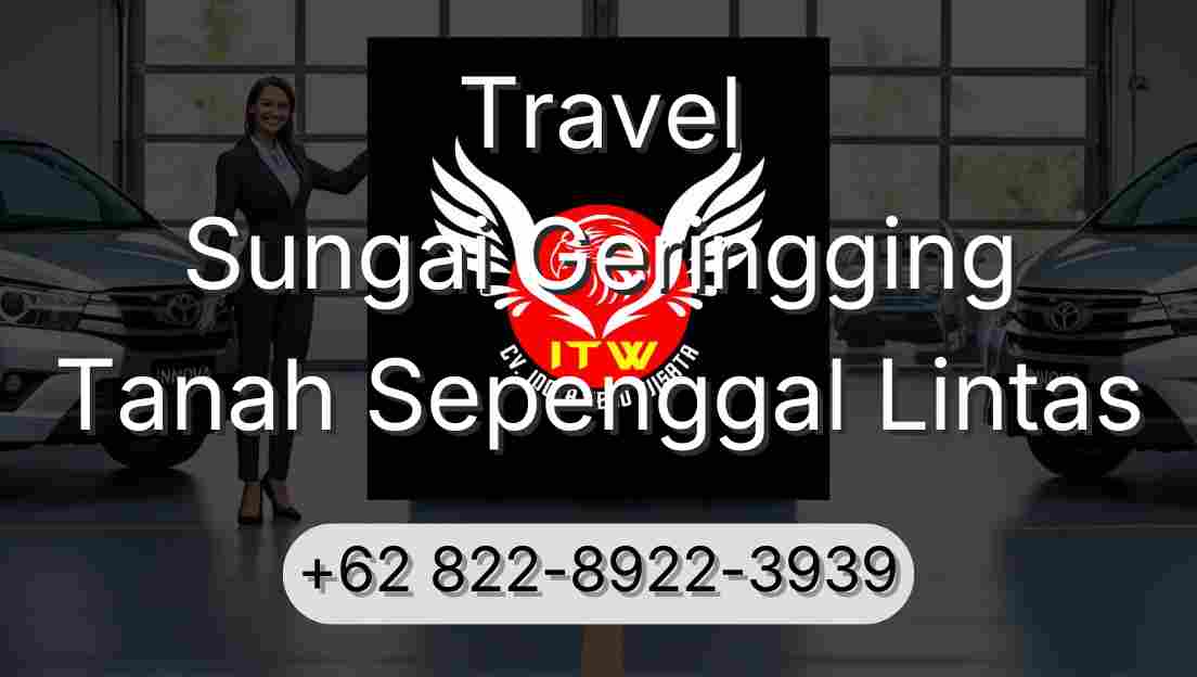 Travel Sungai Geringging Tanah Sepenggal Lintas