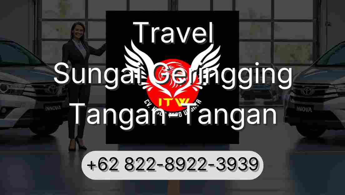 Travel Sungai Geringging Tangan-Tangan