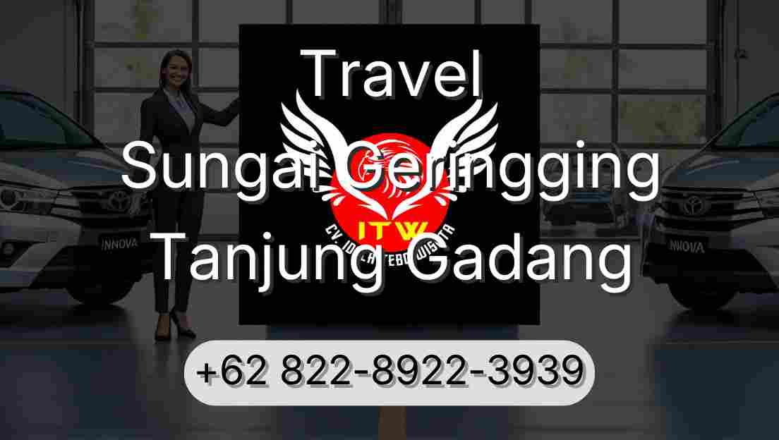 Travel Sungai Geringging Tanjung Gadang