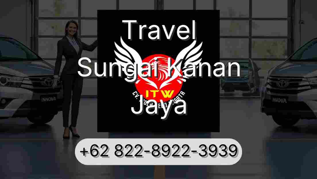 Travel Sungai Kanan Jaya