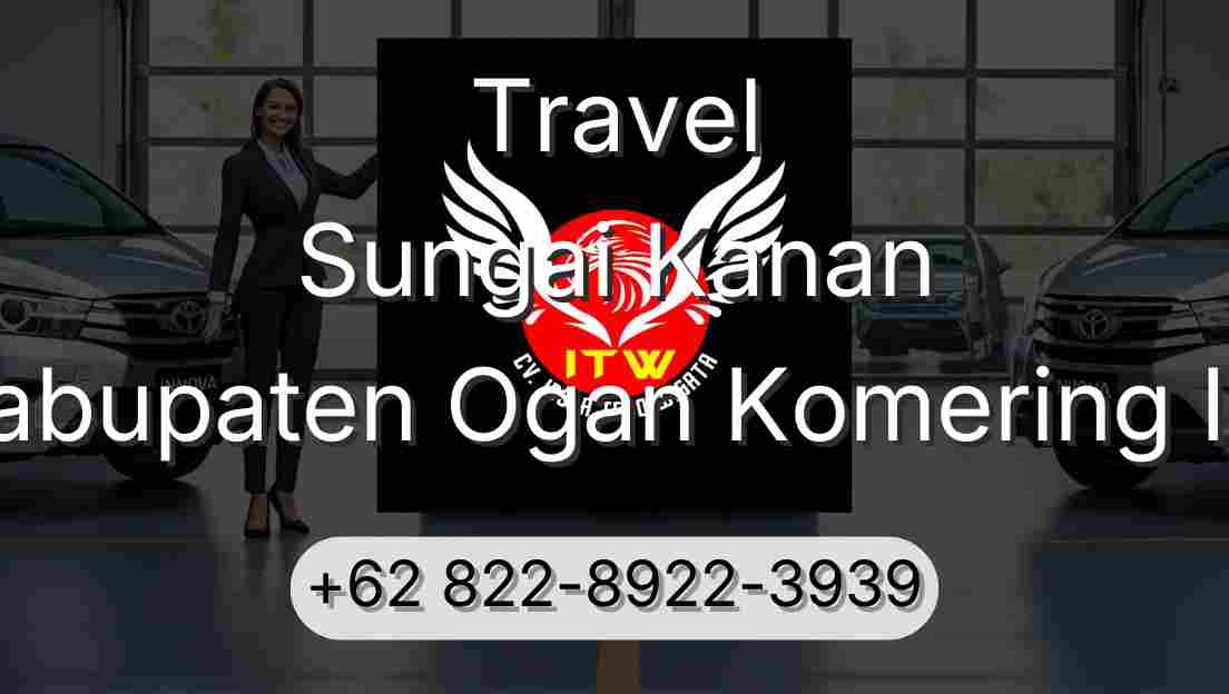 Travel Sungai Kanan Kabupaten Ogan Komering Ilir