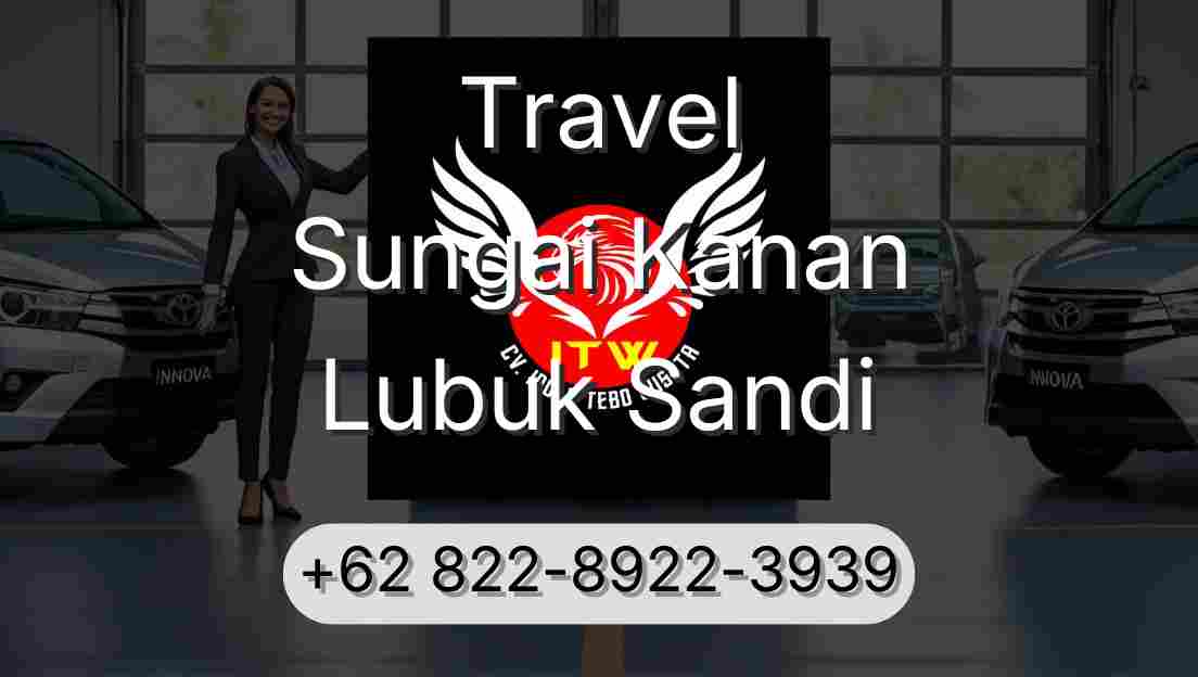 Travel Sungai Kanan Lubuk Sandi