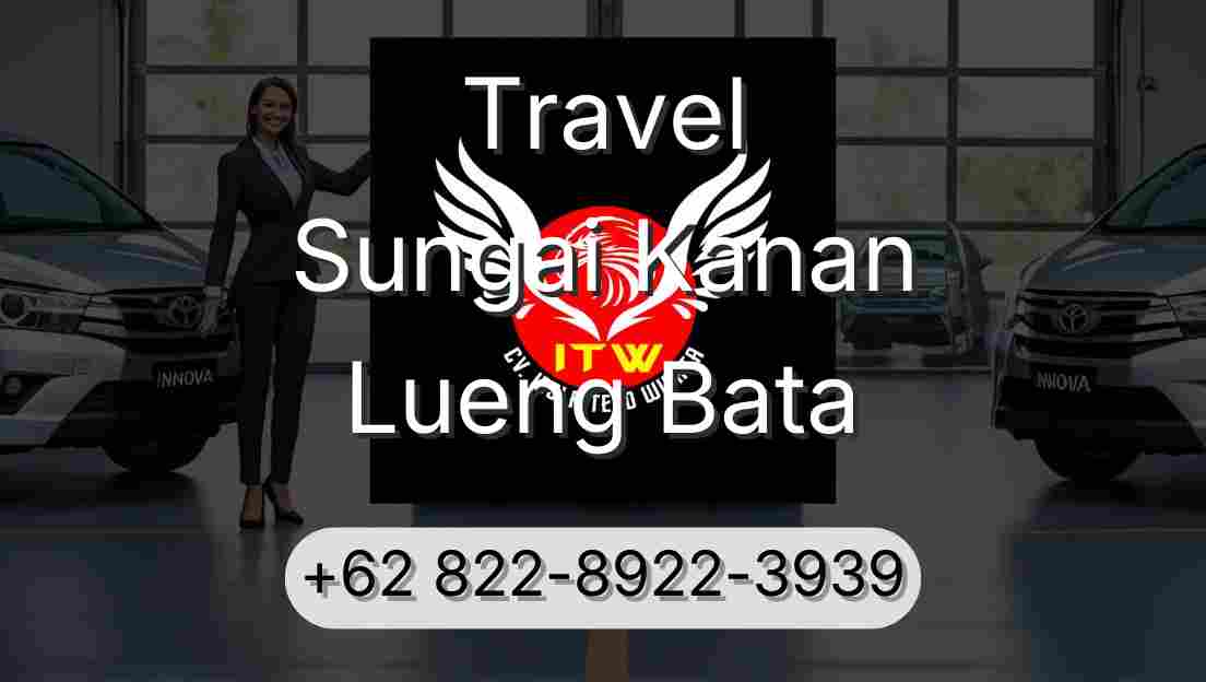 Travel Sungai Kanan Lueng Bata