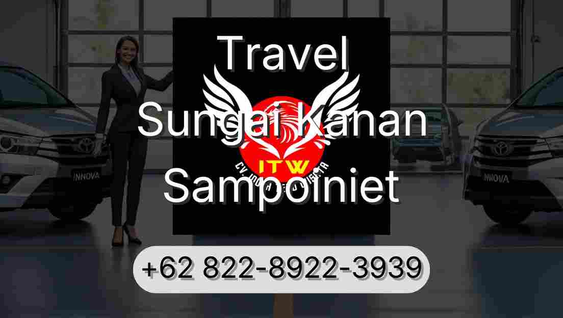 Travel Sungai Kanan Sampoiniet