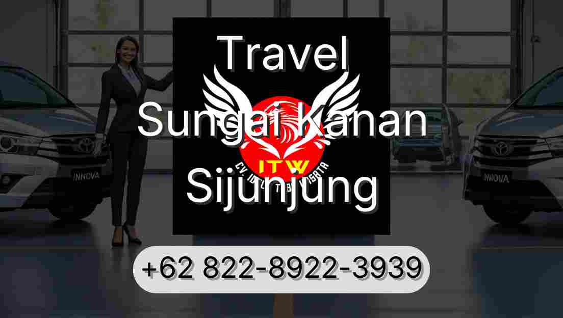 Travel Sungai Kanan Sijunjung