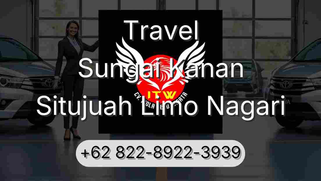 Travel Sungai Kanan Situjuah Limo Nagari
