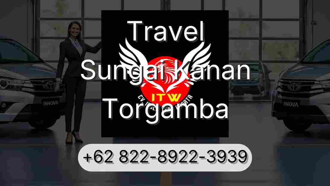 Travel Sungai Kanan Torgamba