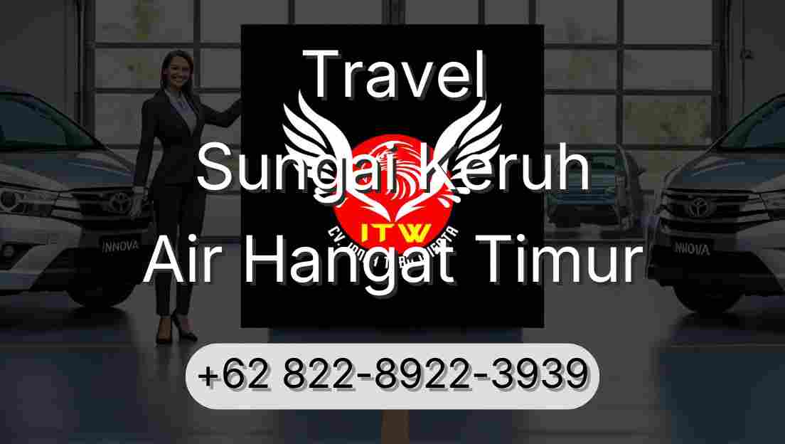 Travel Sungai Keruh Air Hangat Timur