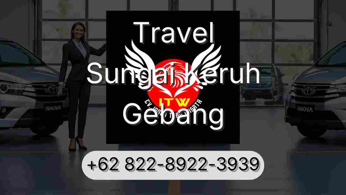 Travel Sungai Keruh Gebang