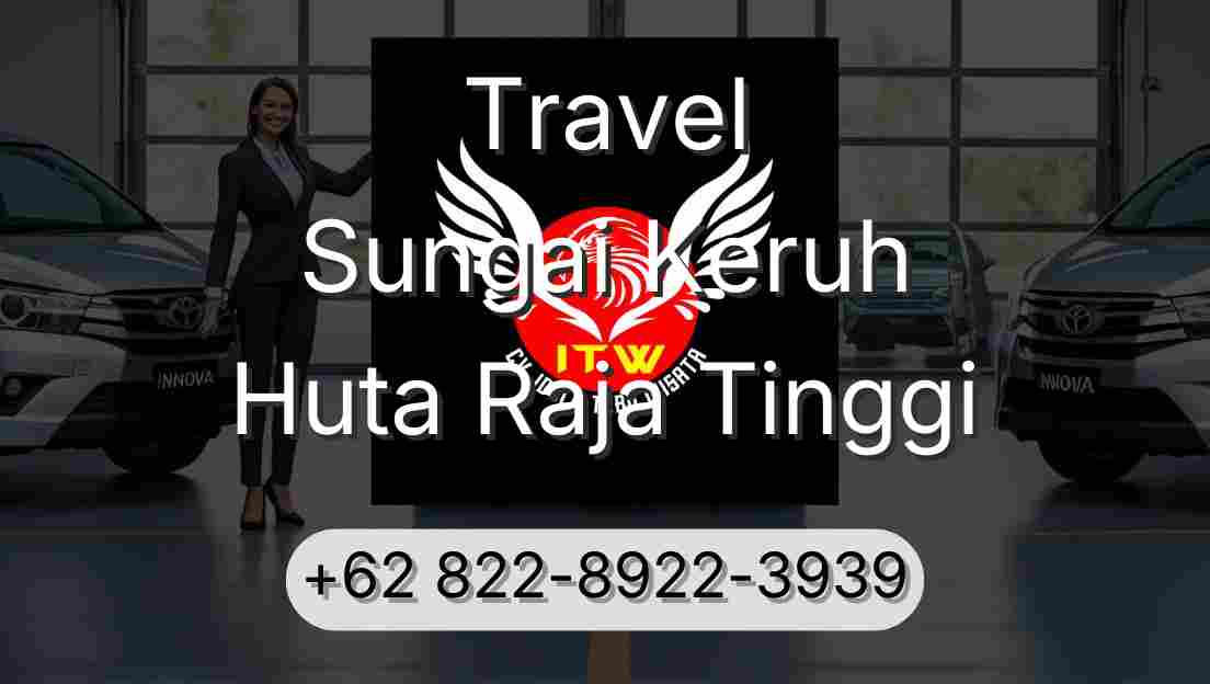 Travel Sungai Keruh Huta Raja Tinggi