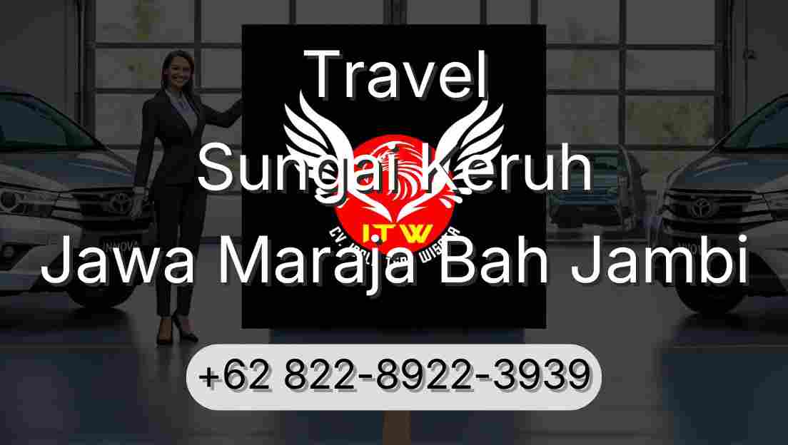 Travel Sungai Keruh Jawa Maraja Bah Jambi