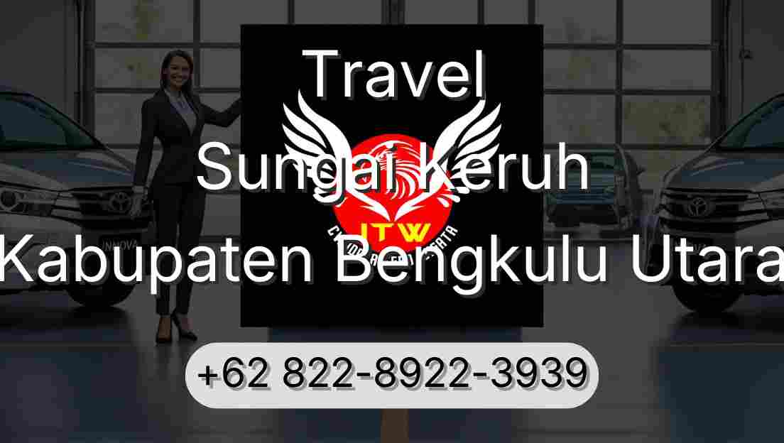 Travel Sungai Keruh Kabupaten Bengkulu Utara