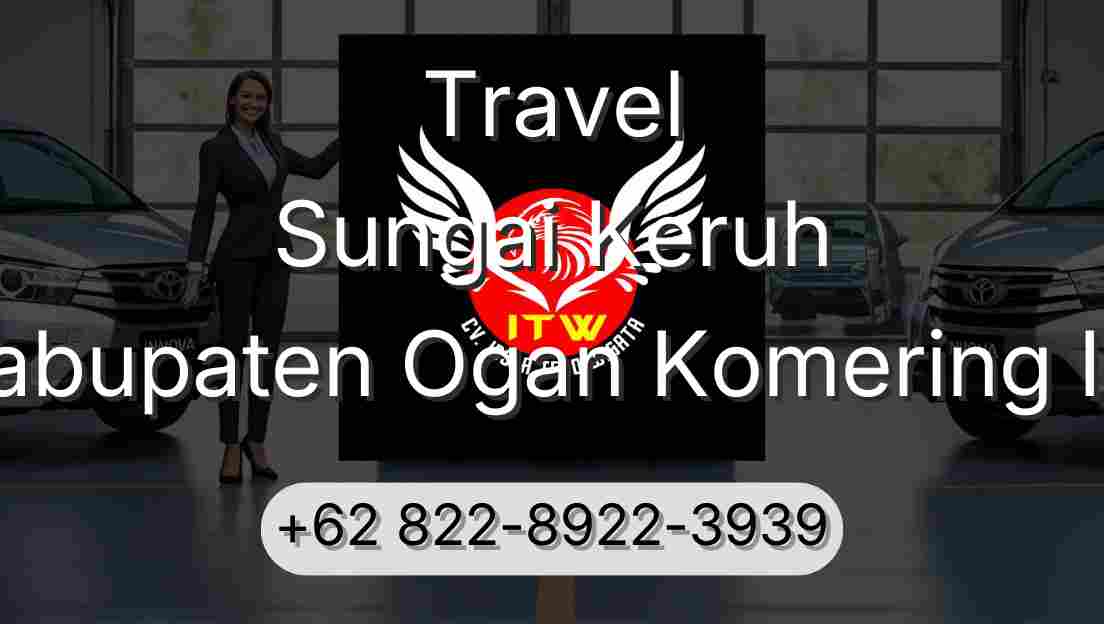 Travel Sungai Keruh Kabupaten Ogan Komering Ilir