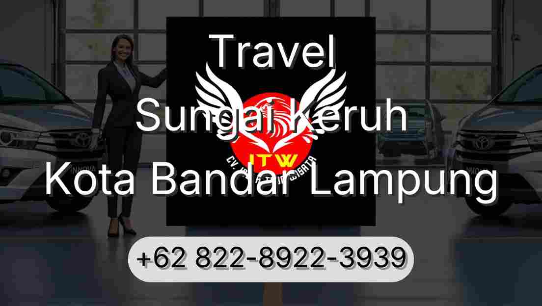 Travel Sungai Keruh Kota Bandar Lampung