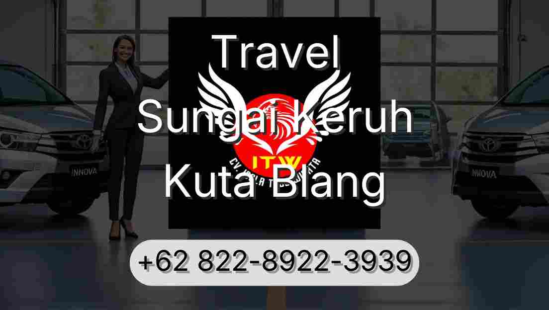 Travel Sungai Keruh Kuta Blang