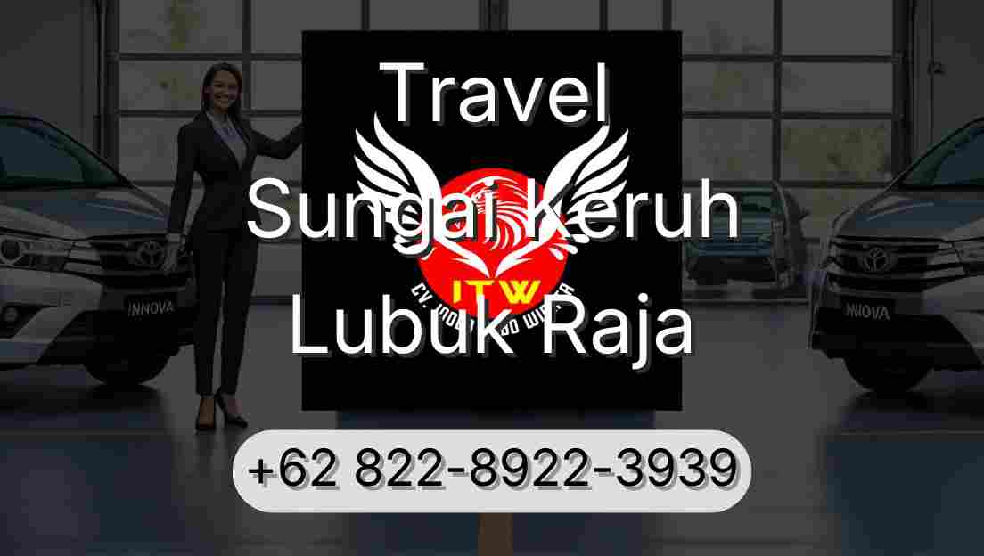 Travel Sungai Keruh Lubuk Raja