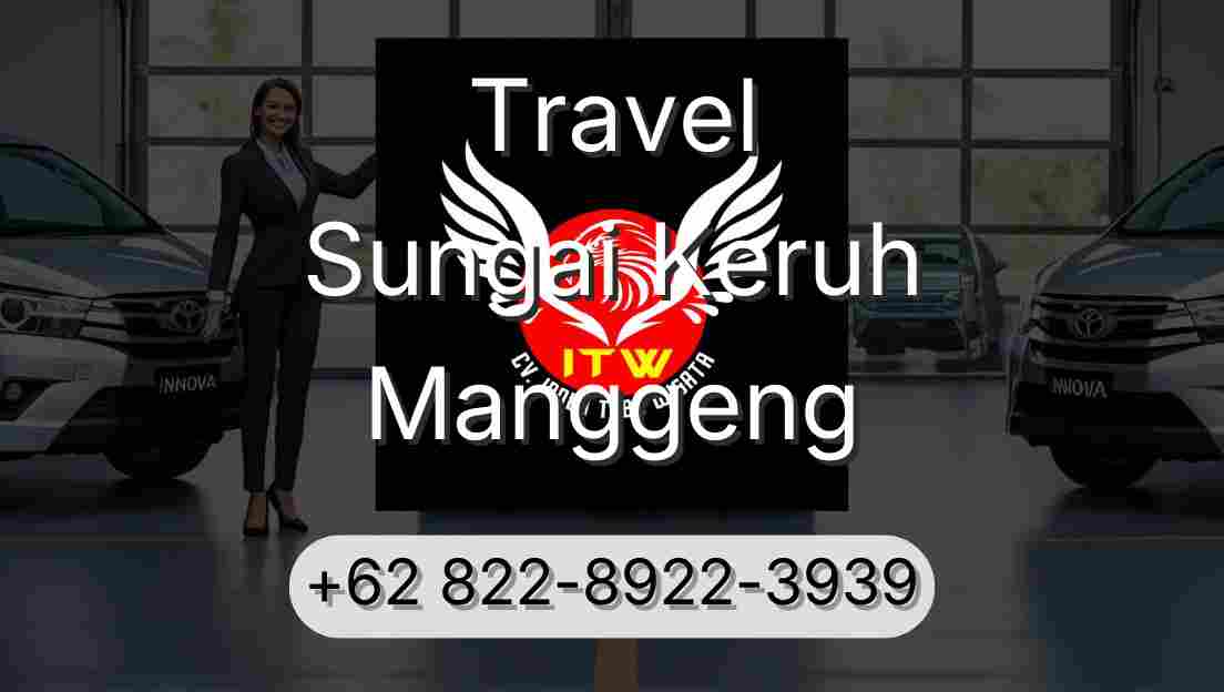 Travel Sungai Keruh Manggeng