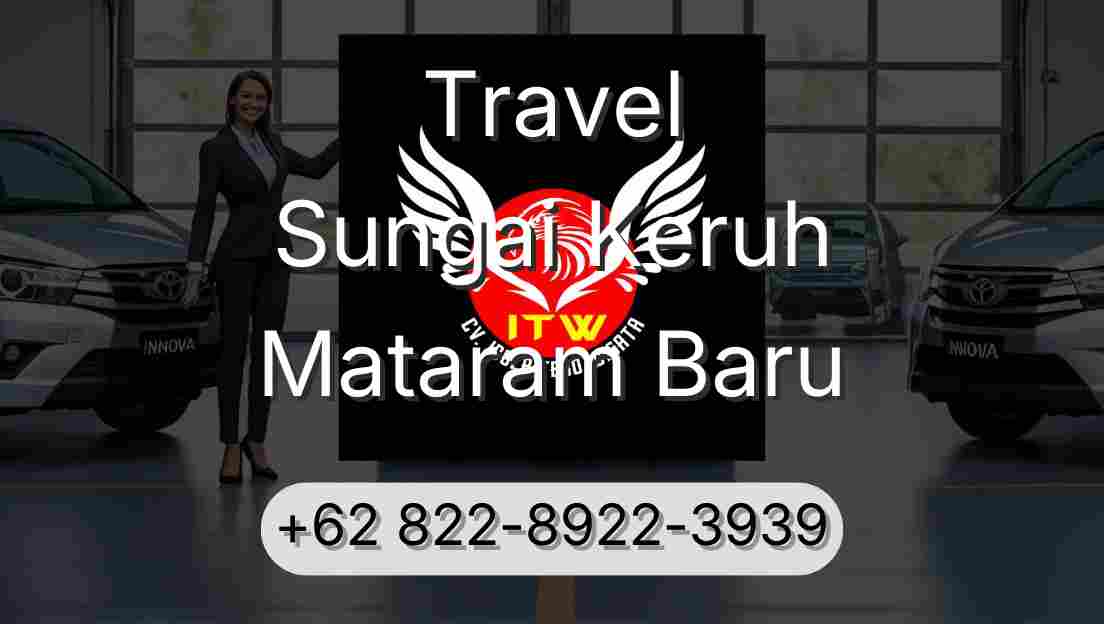 Travel Sungai Keruh Mataram Baru