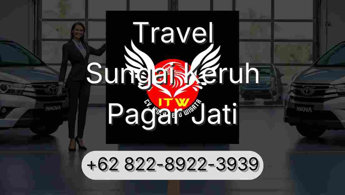 Travel Sungai Keruh Pagar Jati