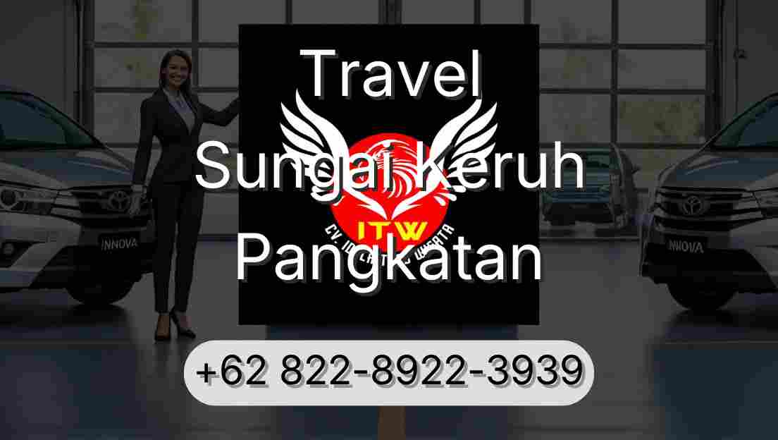 Travel Sungai Keruh Pangkatan