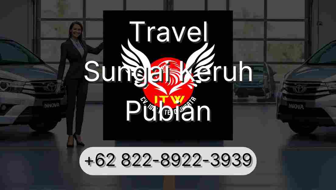 Travel Sungai Keruh Pubian