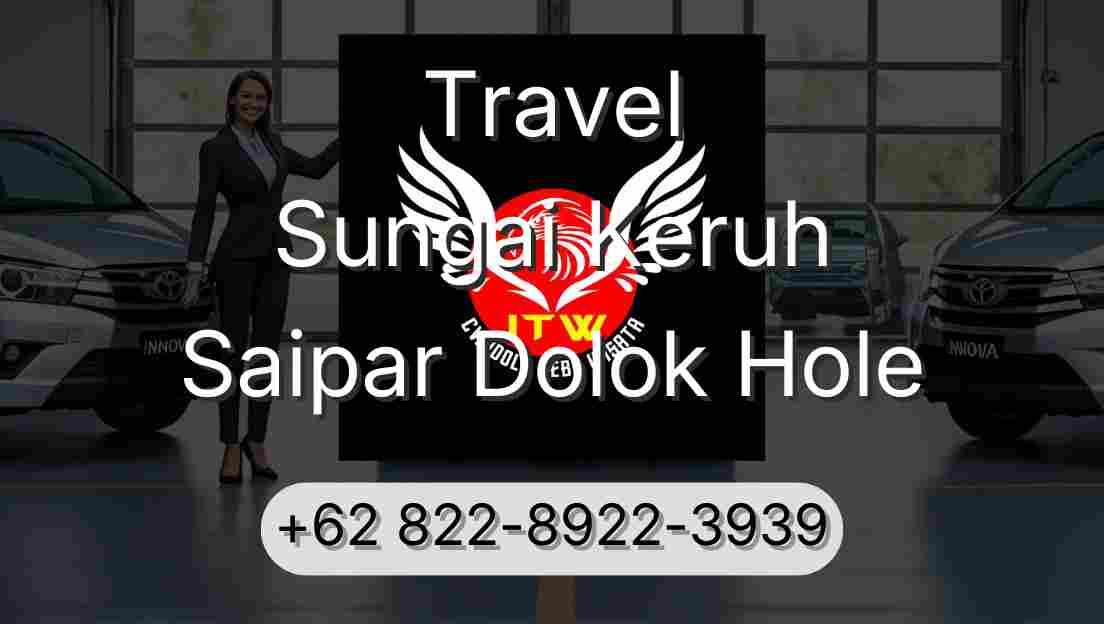 Travel Sungai Keruh Saipar Dolok Hole