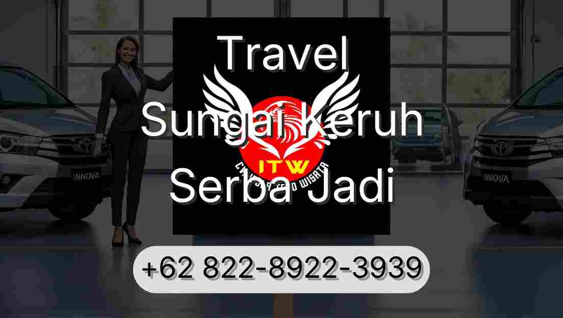 Travel Sungai Keruh Serba Jadi