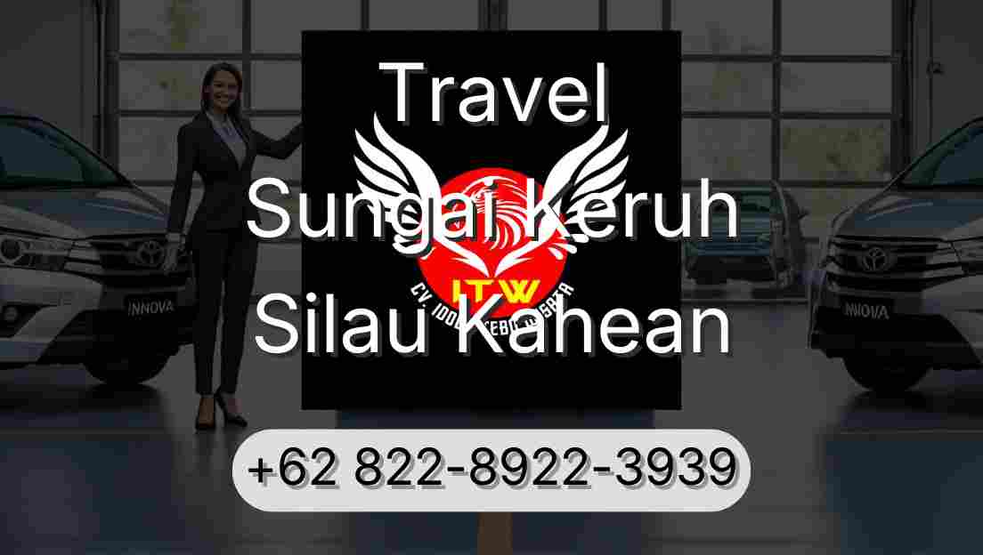 Travel Sungai Keruh Silau Kahean