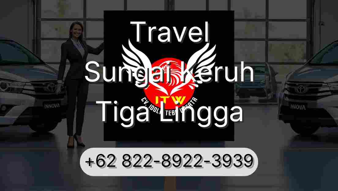 Travel Sungai Keruh Tiga Lingga