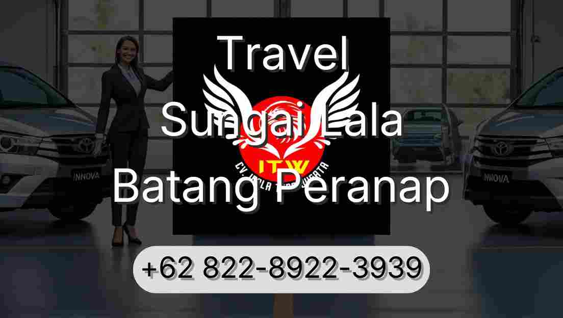 Travel Sungai Lala Batang Peranap