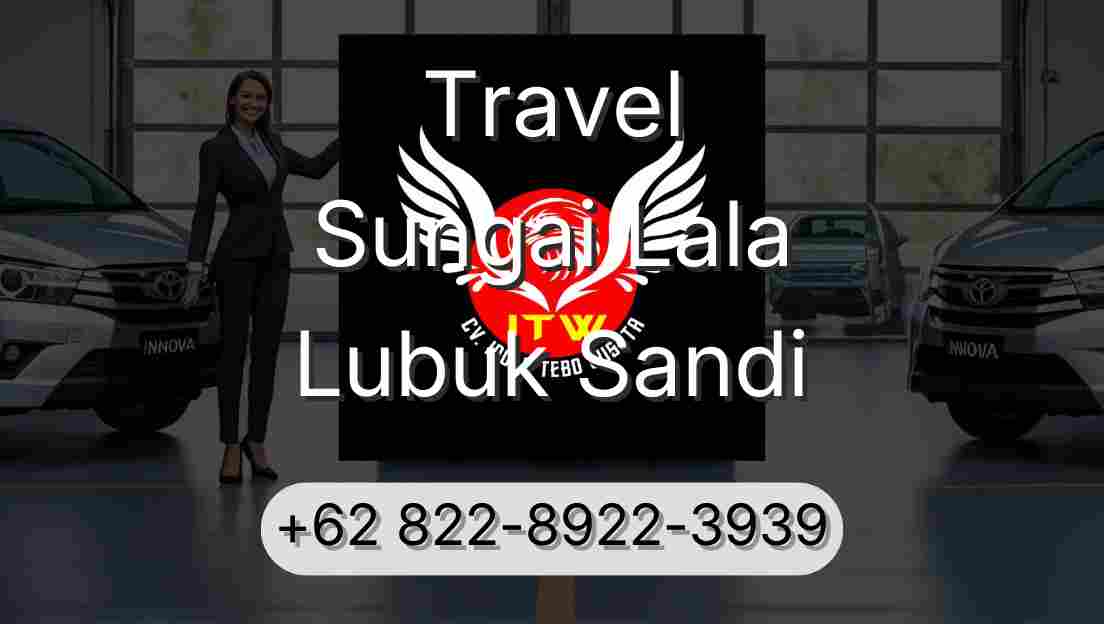 Travel Sungai Lala Lubuk Sandi