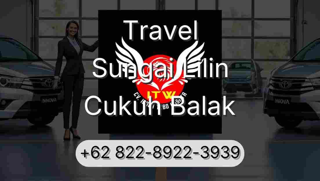 Travel Sungai Lilin Cukuh Balak