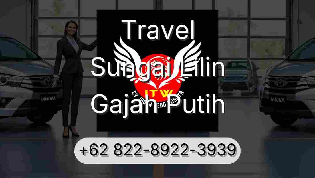 Travel Sungai Lilin Gajah Putih