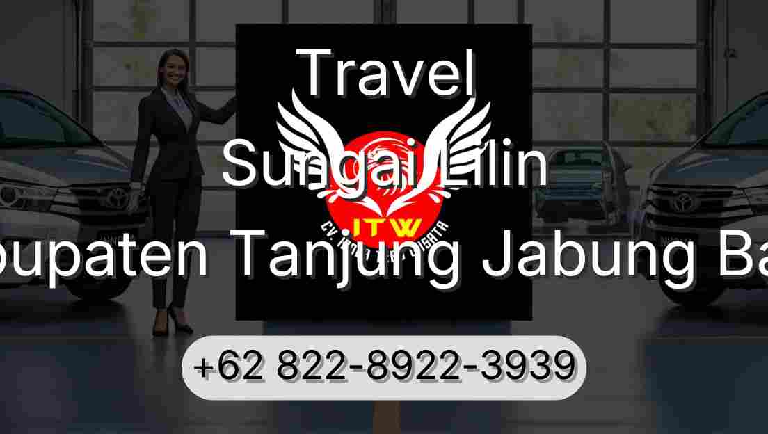 Travel Sungai Lilin Kabupaten Tanjung Jabung Barat