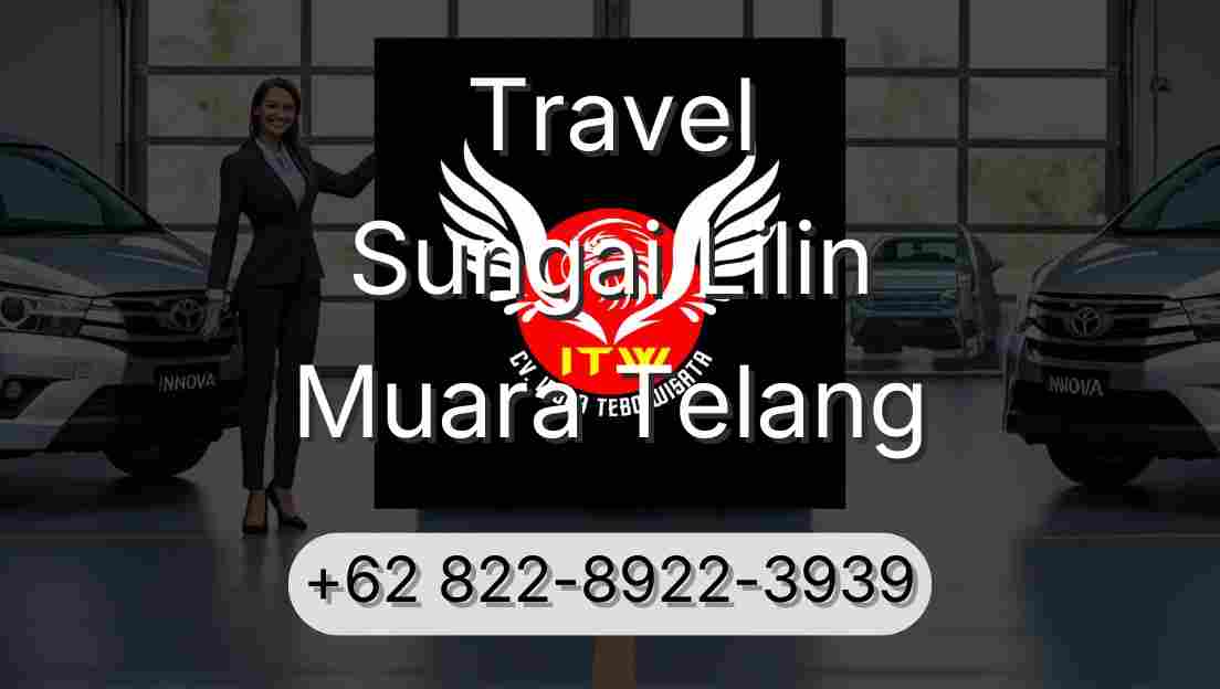 Travel Sungai Lilin Muara Telang