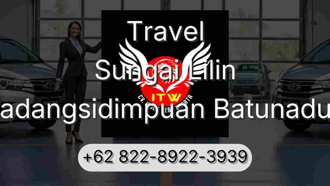 Travel Sungai Lilin Padangsidimpuan Batunadua