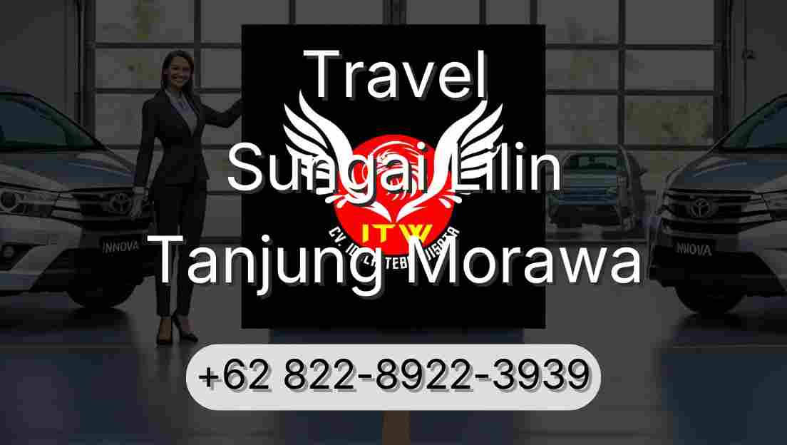 Travel Sungai Lilin Tanjung Morawa