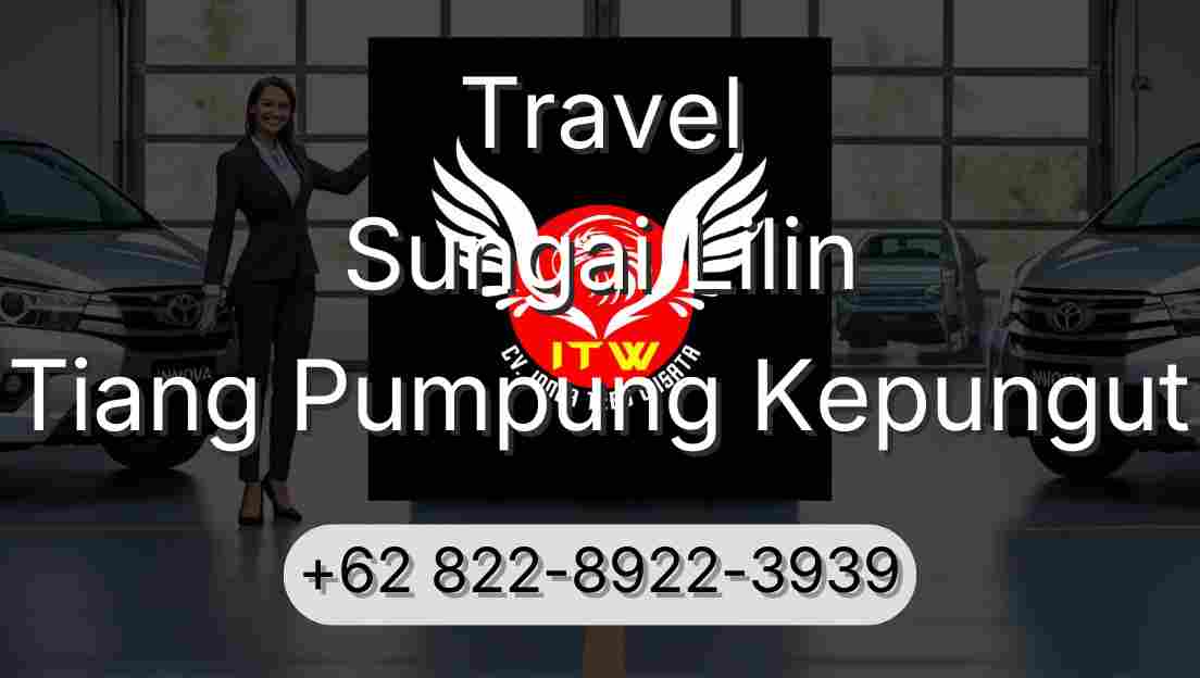 Travel Sungai Lilin Tiang Pumpung Kepungut