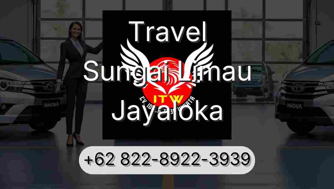 Travel Sungai Limau Jayaloka