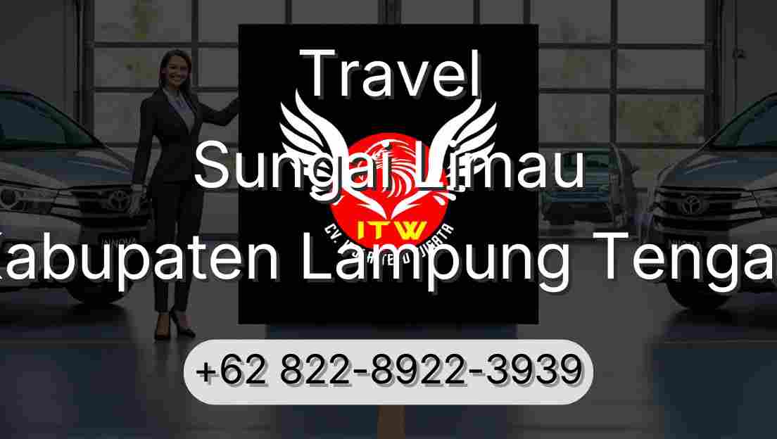 Travel Sungai Limau Kabupaten Lampung Tengah